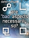 Are bad Aspects Necessarily So?
